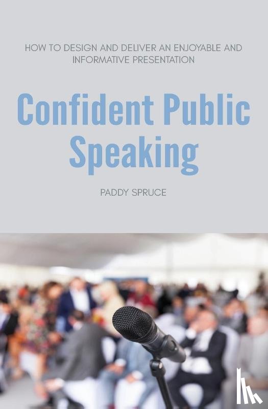 Spruce, Paddy - Confident Public Speaking