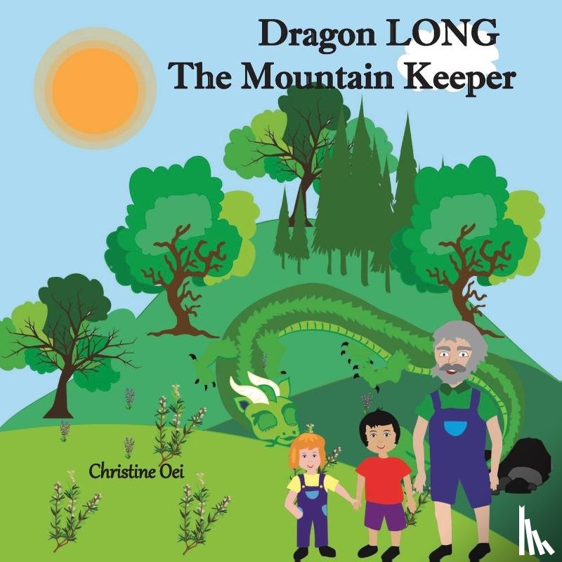 Oei, Christine - Dragon Long. the Mountain Keeper