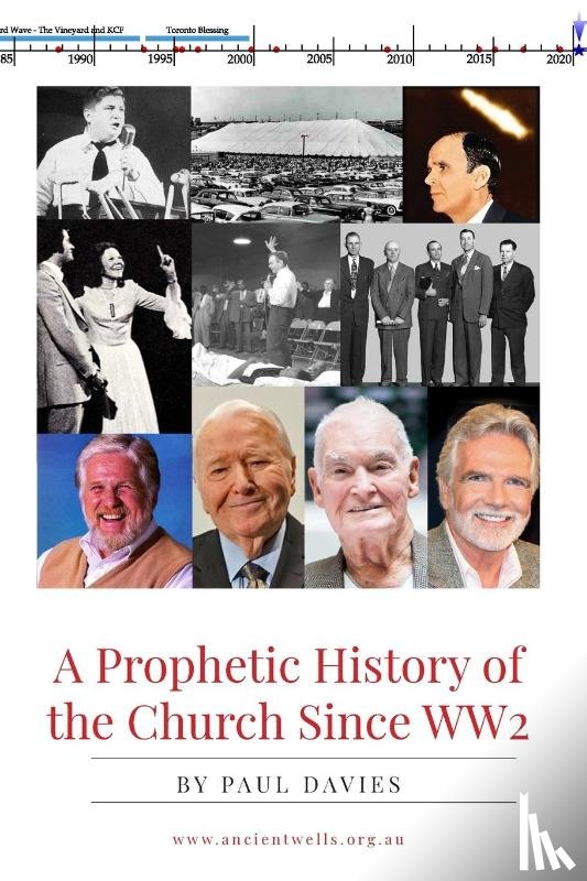 Davies, Paul - A Prophetic History of the Church Since WW2