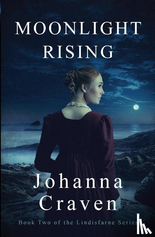 Craven, Johanna - Moonlight Rising (The Lindisfarne Series #2)
