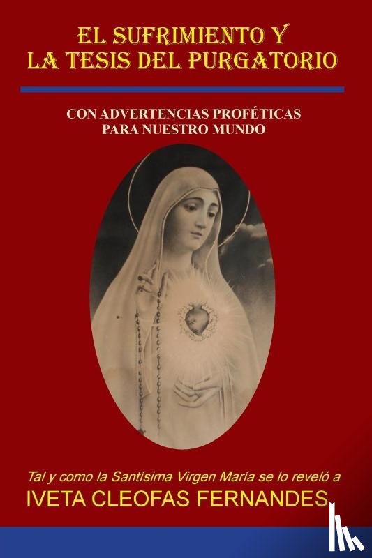 Cleophas Fernandes, Iveta - El Sufrimiento Y La Tesis del Purgatorio