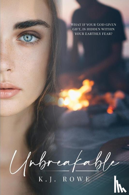 Rowe, K J - Unbreakable