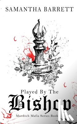 Barrett, Samantha - Played By The Bishop