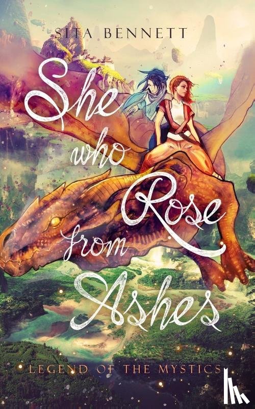 Bennett, Sita - She Who Rose From Ashes