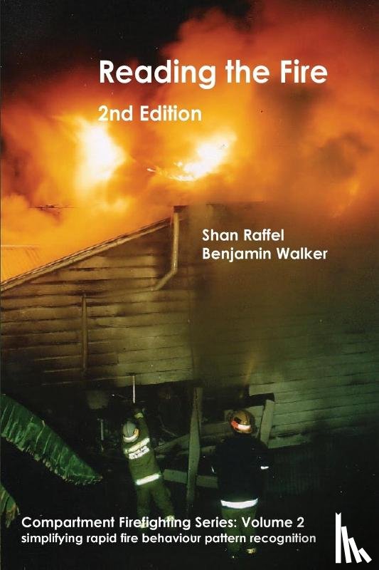 Raffel, Shan W, Walker, Benjamin A - Reading the Fire - second edition