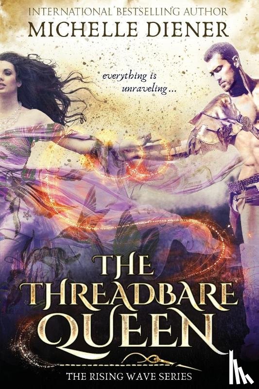 Diener, Michelle - The Threadbare Queen