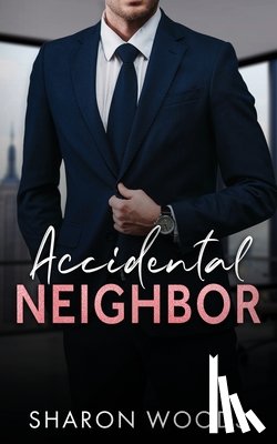 Woods, Sharon - Accidental Neighbor