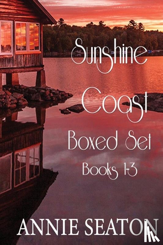 Seaton, Annie - Sunshine Coast Books 1-3