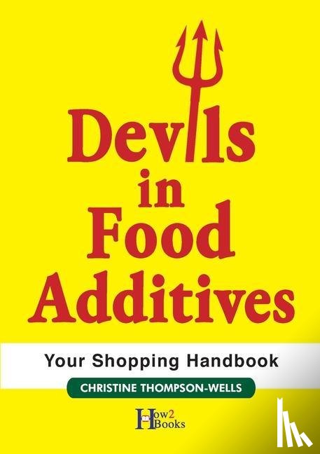 Thompson-Wells, Christine - Devils In Food Additives - Shopping Handbook