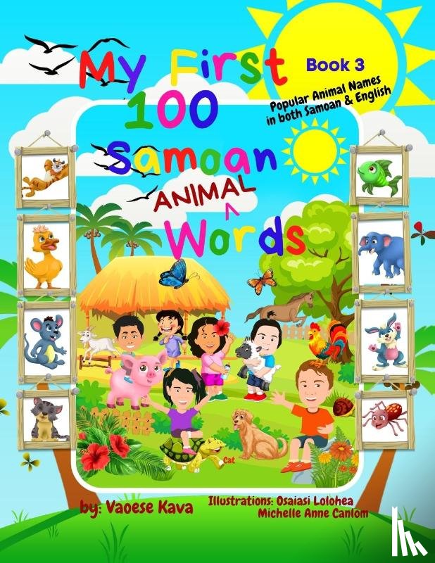 Kava, Vaoese - My First 100 Samoan Animal Words - Book 3