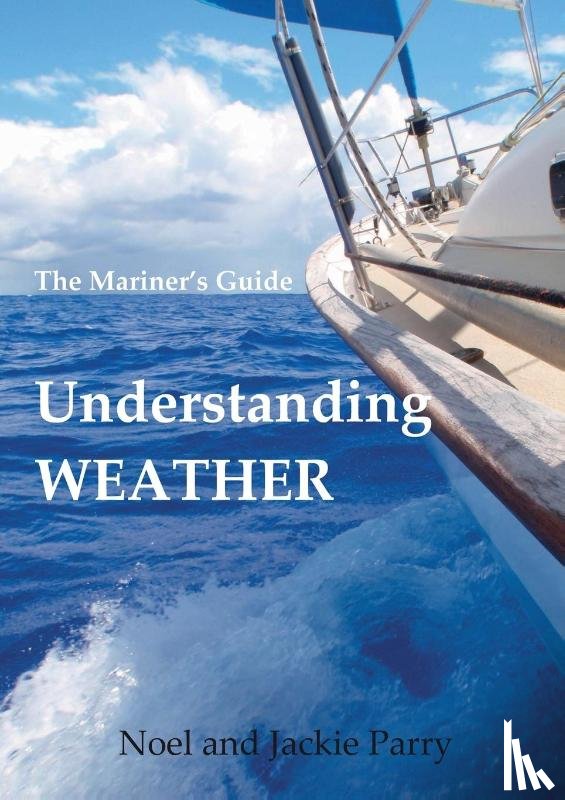 Parry, Jackie, Parry, Noel - Understanding Weather