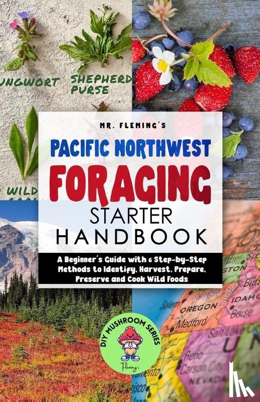 Fleming, Stephen - Pacific Northwest Foraging Starter Handbook