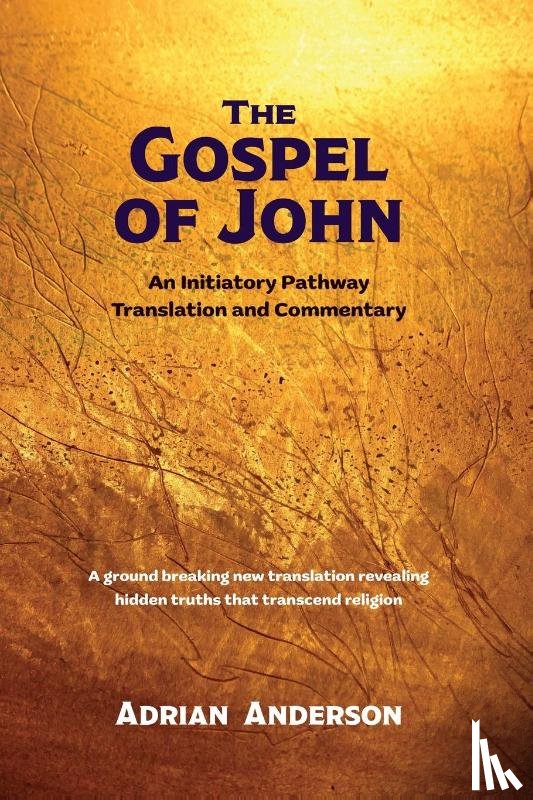 Anderson, Adrian - The Gospel of John