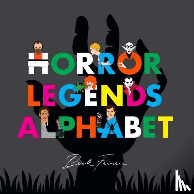 Feiner, Beck - Horror Legends Alphabet