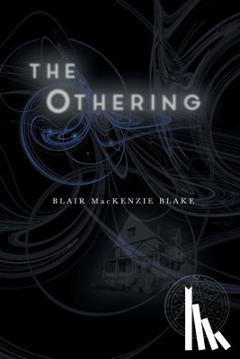 Blake, Blair MacKenzie - The Othering