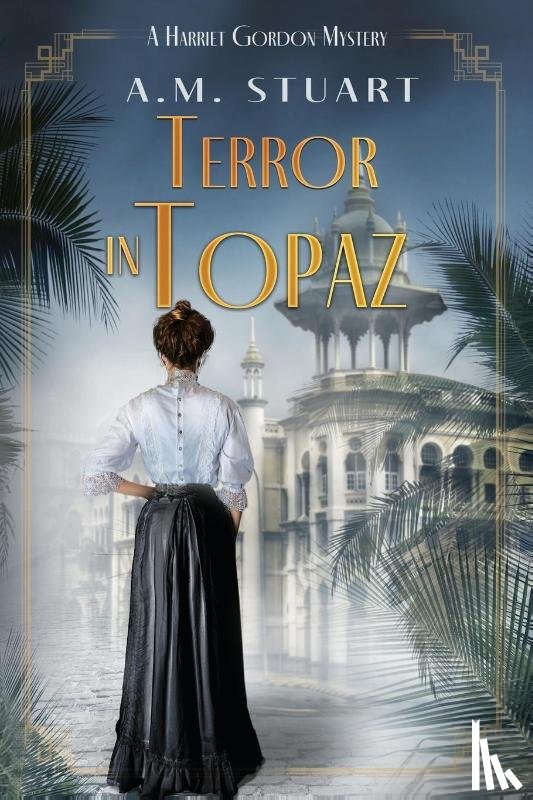 Stuart, A.M - Terror in Topaz