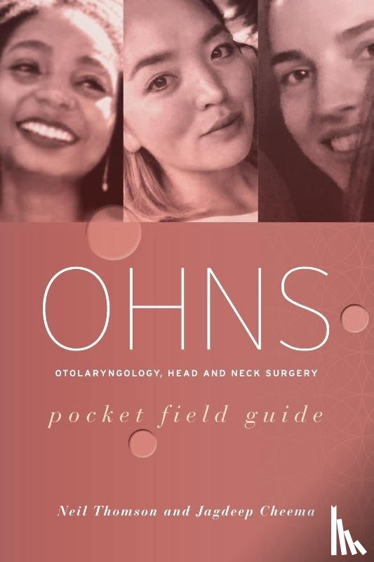 Thomson, Neil J, Cheema, Jagdeep - OHNS--Otolaryngology; Head and Neck Surgery