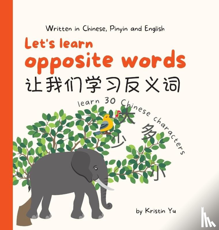 Yu, Kristin - Let's Learn Opposite Words