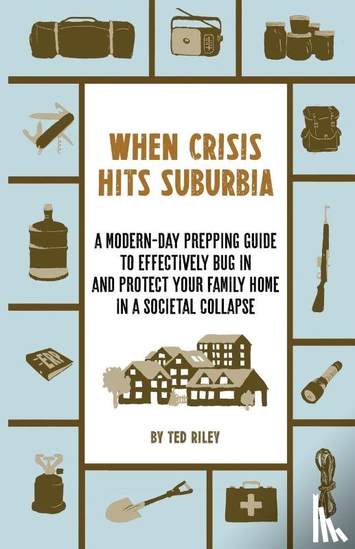 Riley, Ted - When Crisis Hits Suburbia