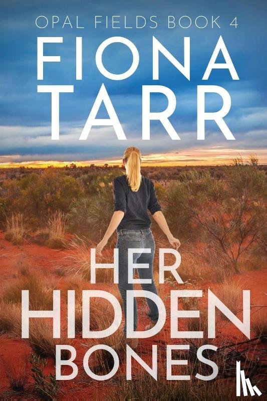 Tarr, Fiona - Her Hidden Bones