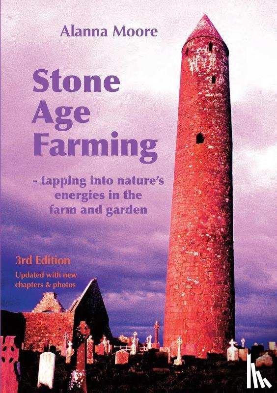 Moore, Alanna - Stone Age Farming 3rd edition