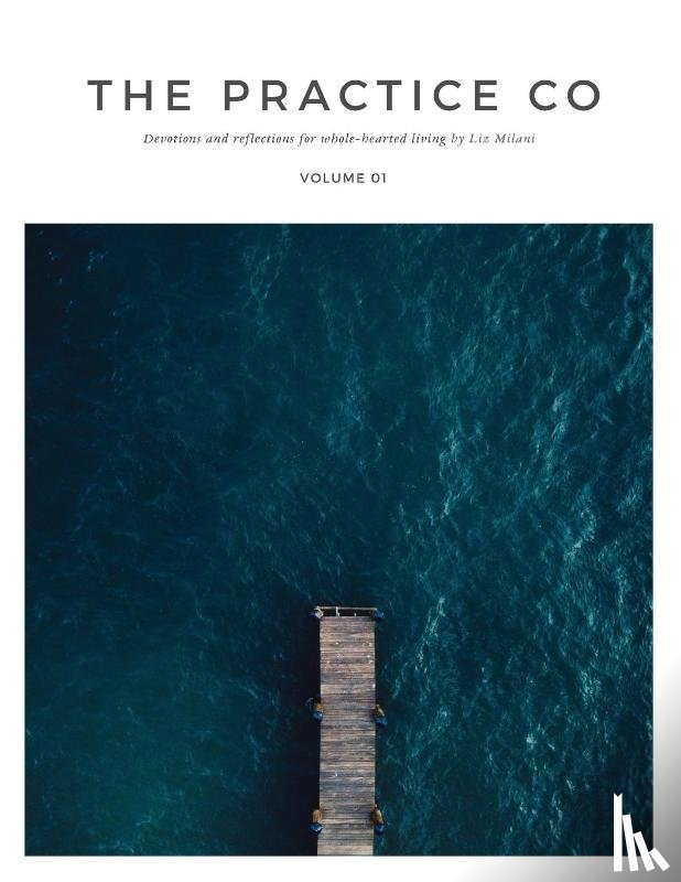 Milani, Liz - The Practice Co Devotional