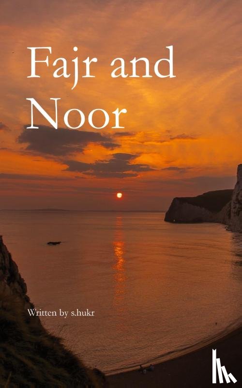 S Hukr - Fajr and Noor