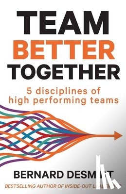 Desmidt, Bernard - Team Better Together