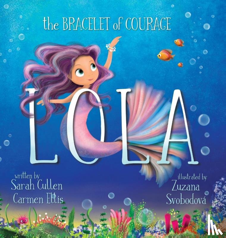 Cullen, Ellis, Carmen - Lola, The Bracelet of Courage