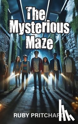 Pritchard, Ruby - The Mysterious Maze