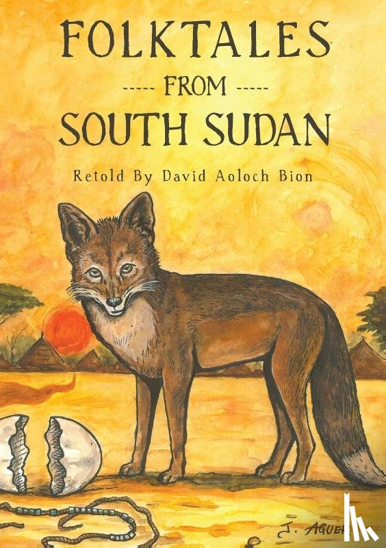 Bion, David Aoloch - Folktales from South Sudan