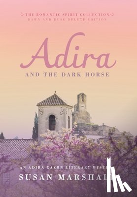 Marshall, Susan L. - Adira and the Dark Horse