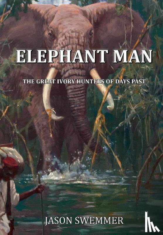 Swemmer, Jason - Elephant Man