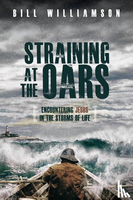Williamson, Bill - Straining At The Oars