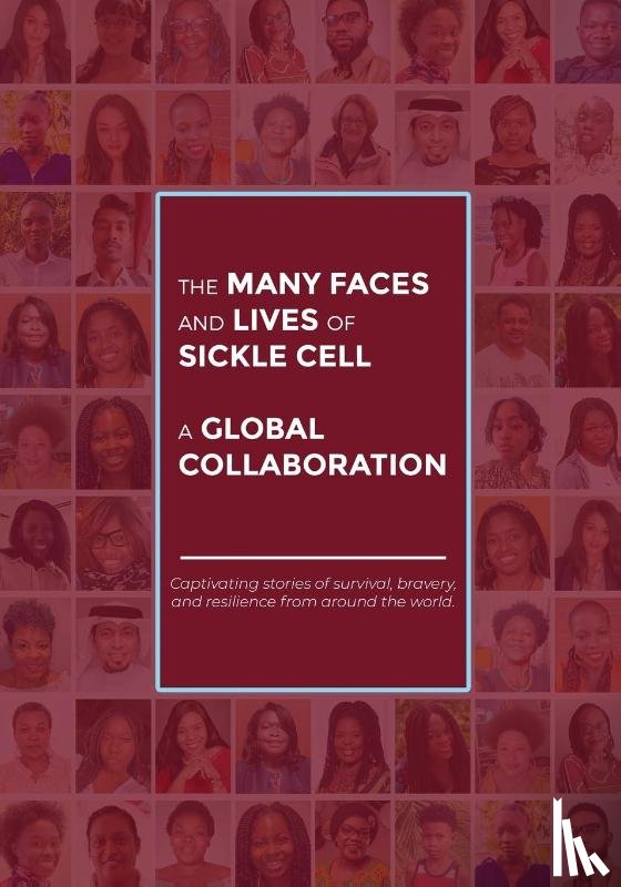 Nsofwa, Agnes - The Many Faces and Lives of Sickle Cell - A Global Collaboration