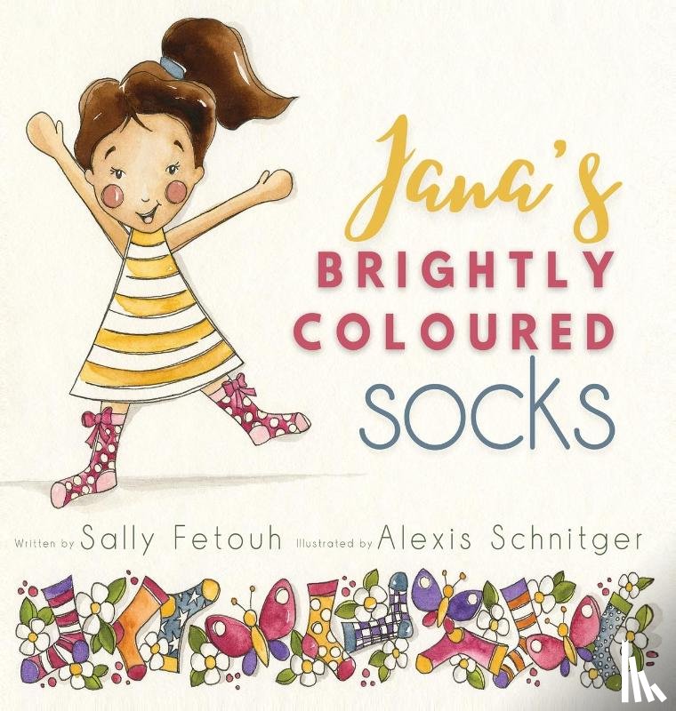 Fetouh, Sally - Jana's Brightly Coloured Socks