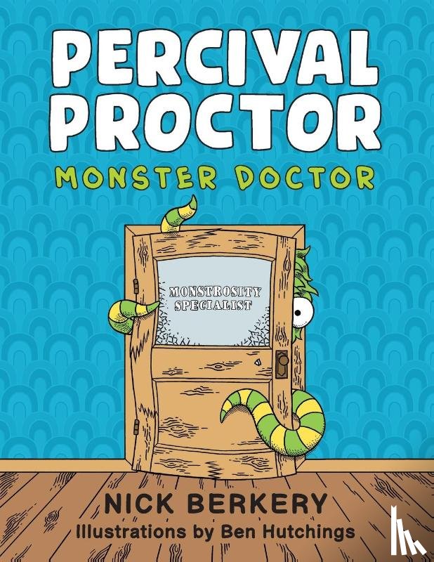 Berkery, Nick - Percival Proctor Monster Doctor