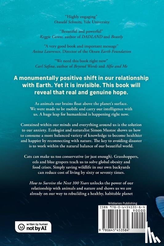 Mustoe, Simon - How to Survive the Next 100 Years