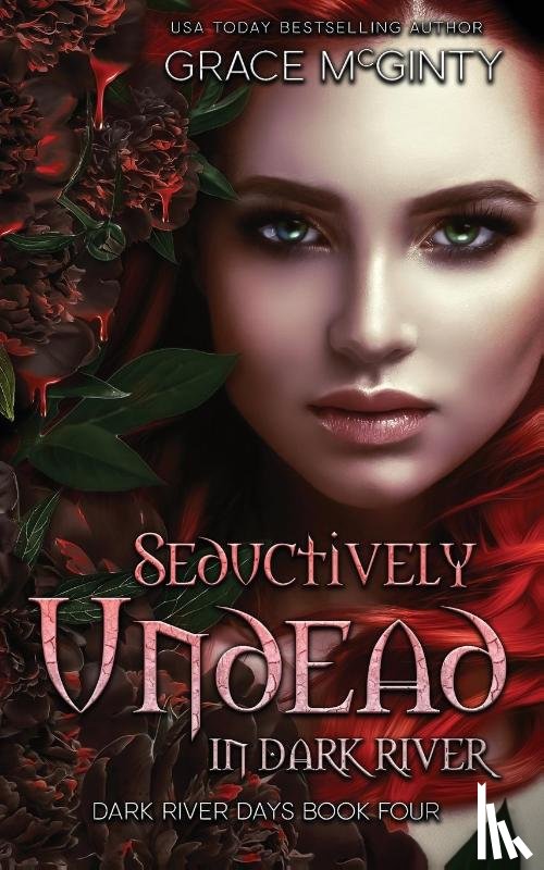 McGinty, Grace - Seductively Undead In Dark River