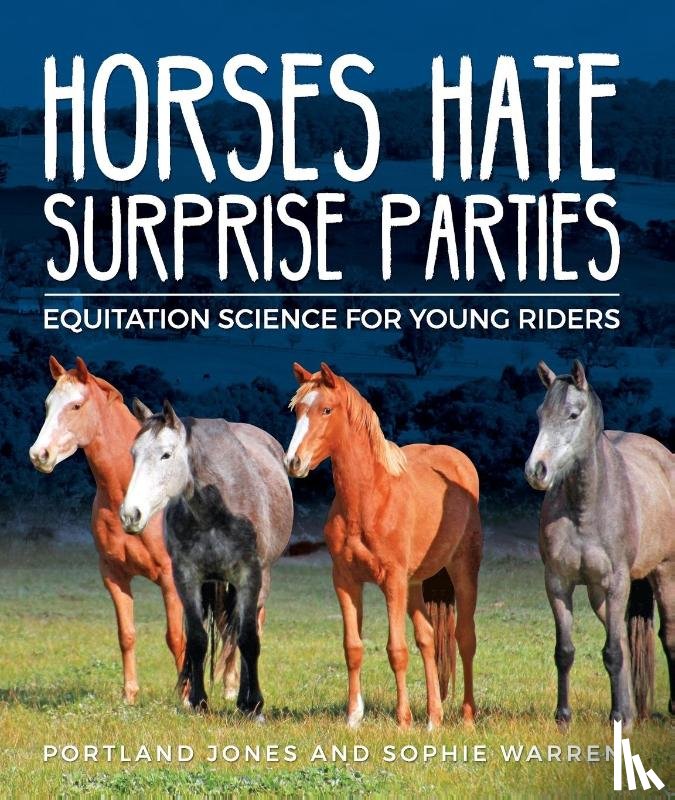 Jones, Portland C, Warren, Sophie H - Horses Hate Surprise Parties