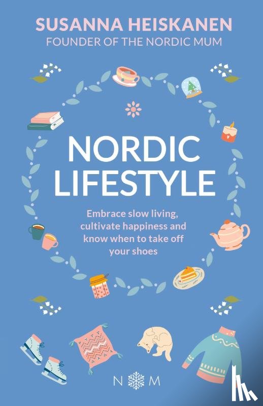 Heiskanen, Susanna - Nordic Lifestyle