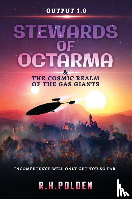 Polden, R.H. - Stewards of Octarma and the Cosmic Realm of the Gas Giants