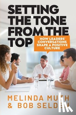Muth, Melinda, Selden, Bob - Setting The Tone From The Top