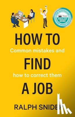 Snider, Ralph - How to Find a Job