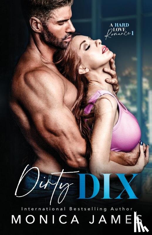 James, Monica - Dirty Dix