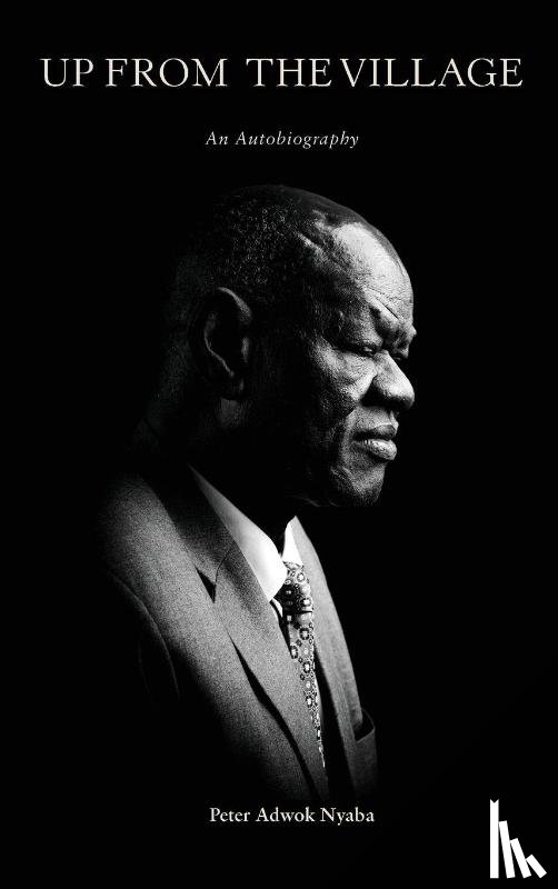 Nyaba, Peter Adwok - Up from the Village