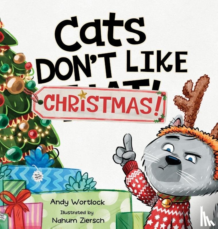 Wortlock, Andy - Cats Don't Like Christmas!