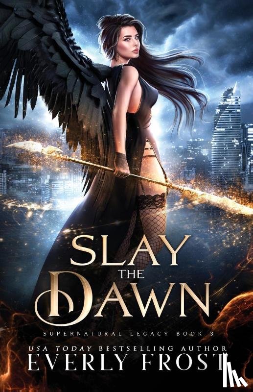 Frost, Everly - Slay the Dawn