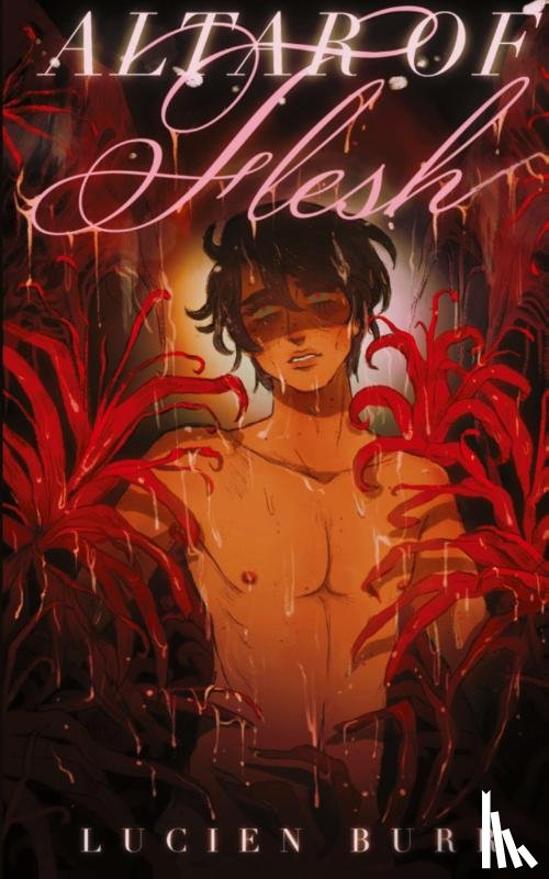 Burr, Lucien - Altar of Flesh
