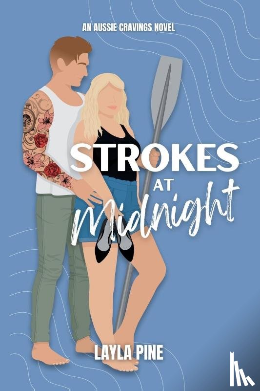 Pine, Layla - Strokes at Midnight